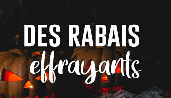 Circulaire du 22 octobre au 4 novembre - Des rabais effrayants